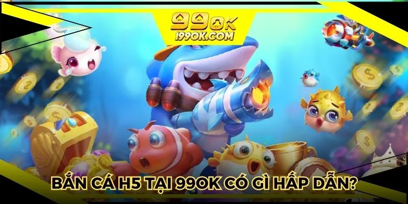 bắn cá h5